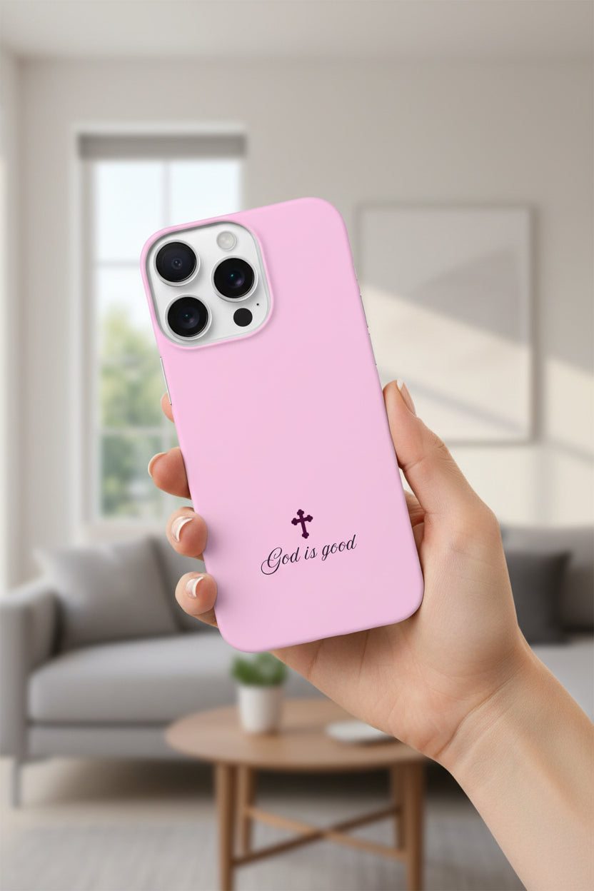 Pink "God is good"